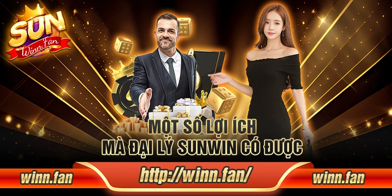Một số lợi ích mà đại lý Sunwin có được